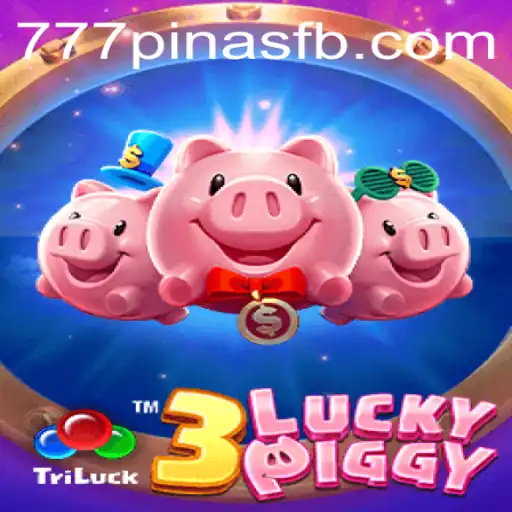 Understanding 3LUCKYPIGGY and the Buzz Around 777Pinas.COM